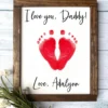daddy i love you fathers day gift diy footprint sign fk0wo
