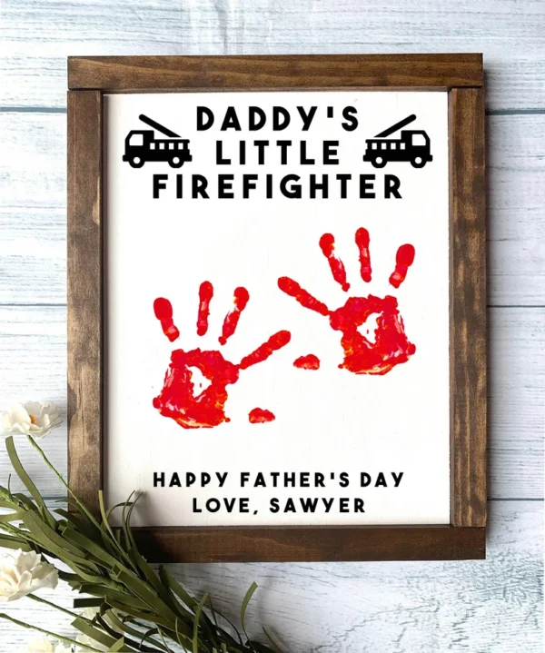 Daddy's Little Firefighter - Father's Day Gift Handprint Sign